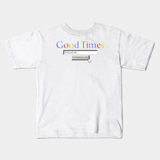 Good Times Industrial Kids T-Shirt